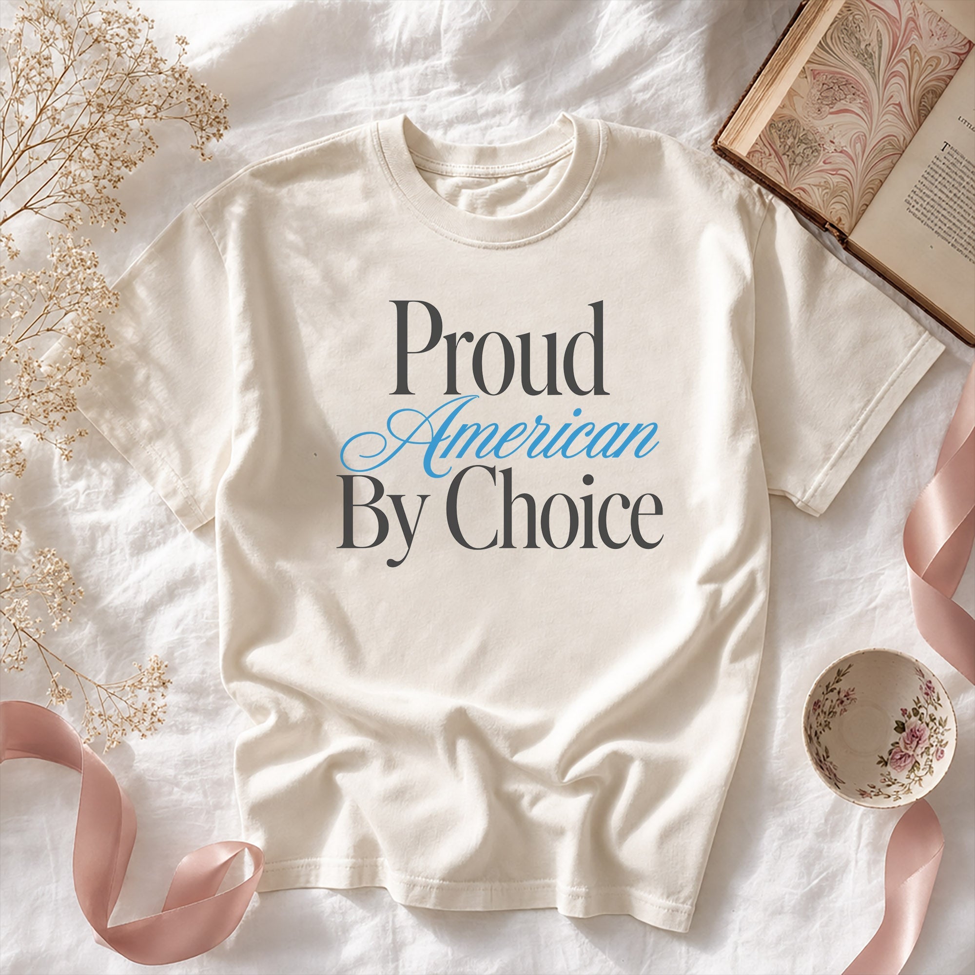 Proud American By Choice, New Citizen USA 250th Anniversary Shirt