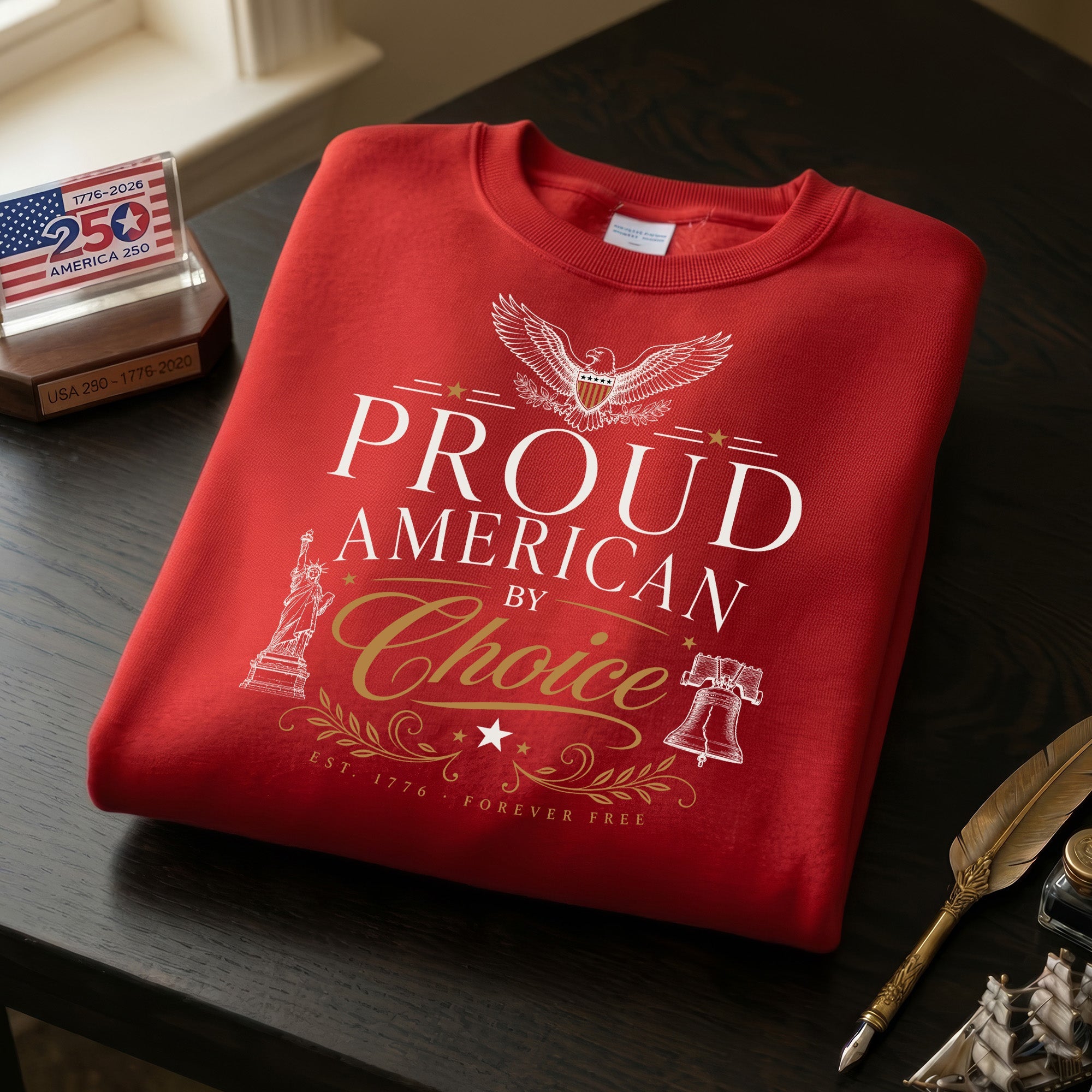 Proud American By Choice, New Citizens of America 250th Anniversary Shirt
