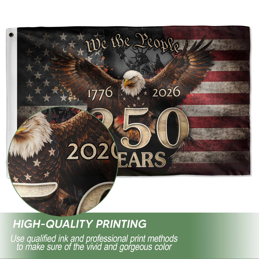 We The People 250 Years Flag 1776¨C2026 ¨C Eagle Patriotic American D¨¦co