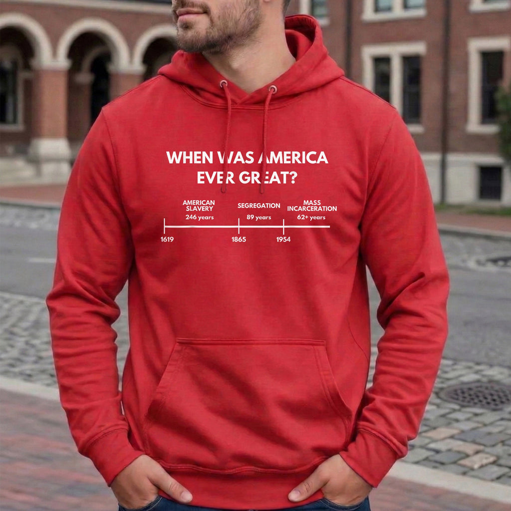 When was America Ever Great Anti Racist American History