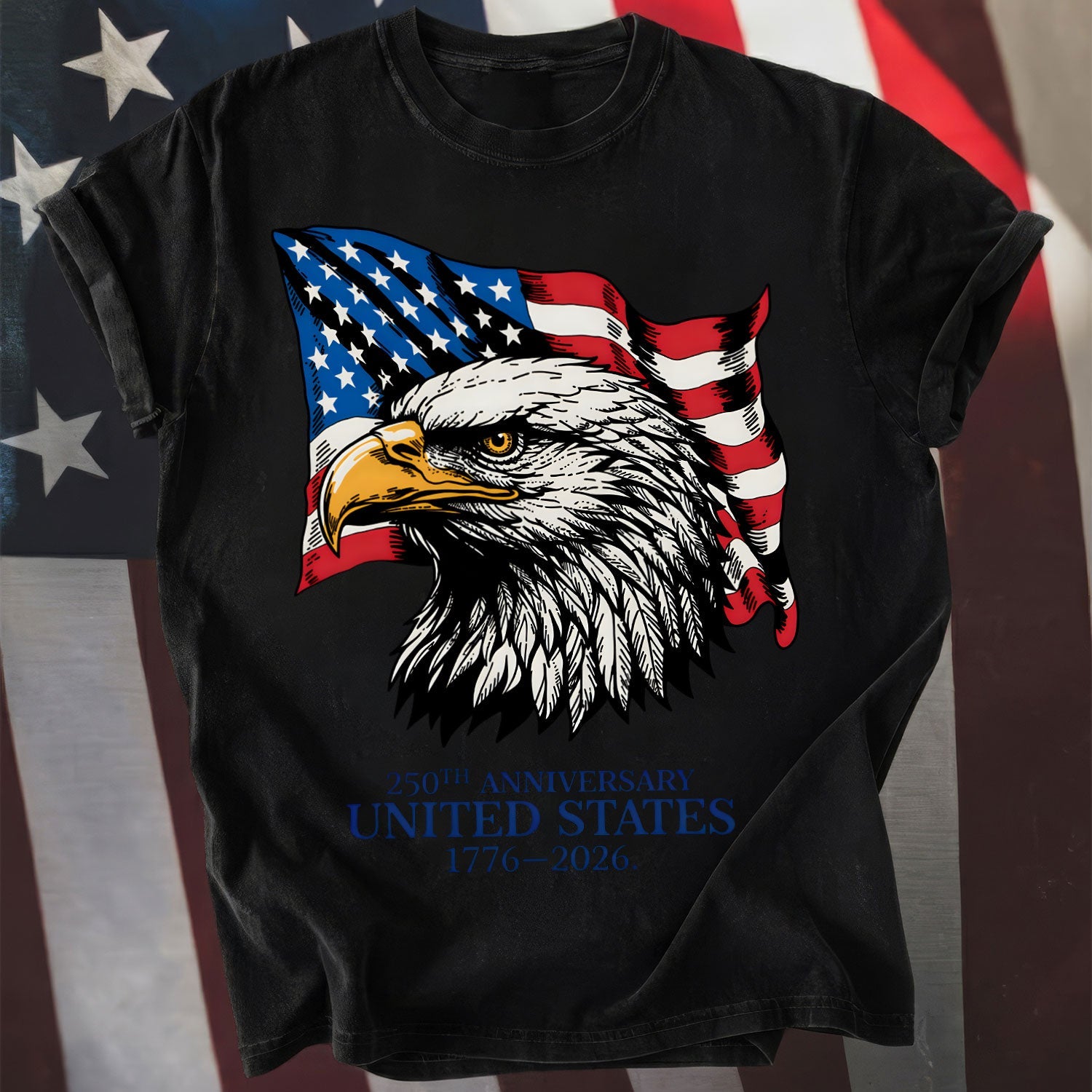 Eagle Freedom 250 Years Anniversary 4th of July