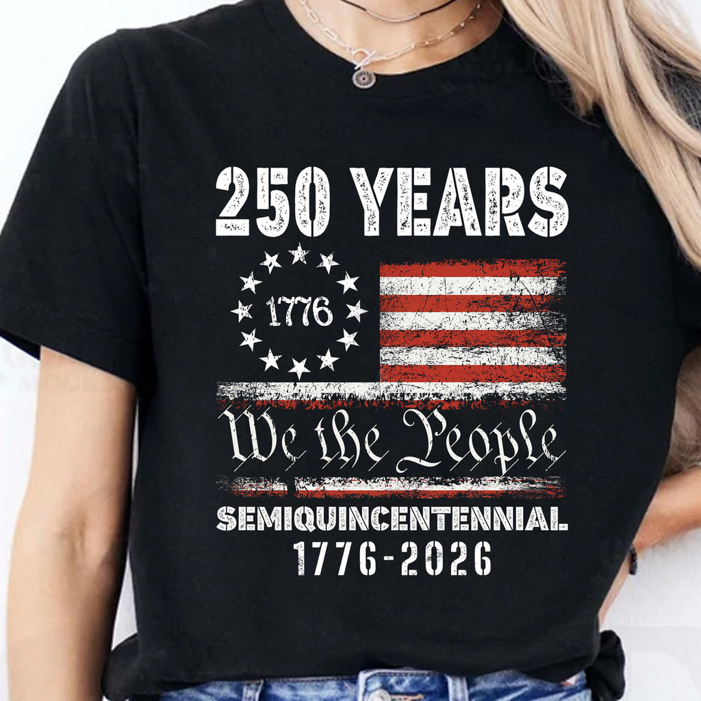 1776 We The People 250 Years Semiquincentennial USA