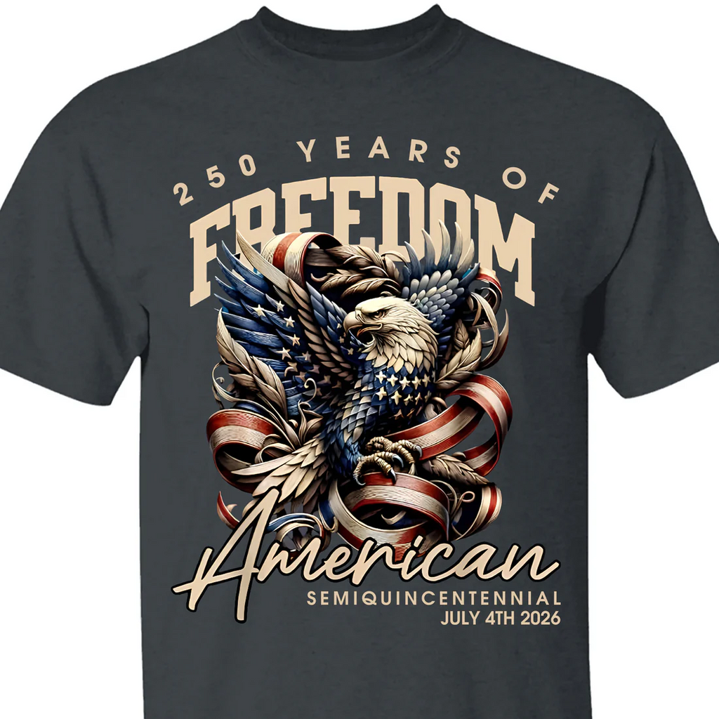 250 Years Of Freedom American Semiquincentennial 4th Of July