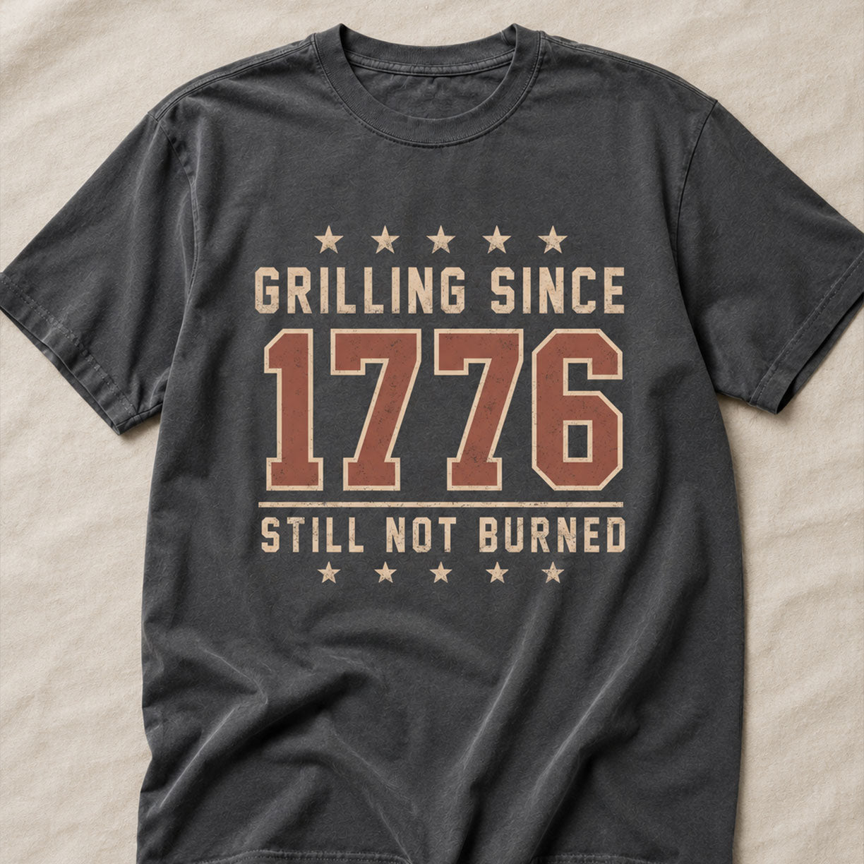 GRILLING SINCE 1776 STILL NOT BURNED, America Semiquincentennial Comfort Colors Shirt