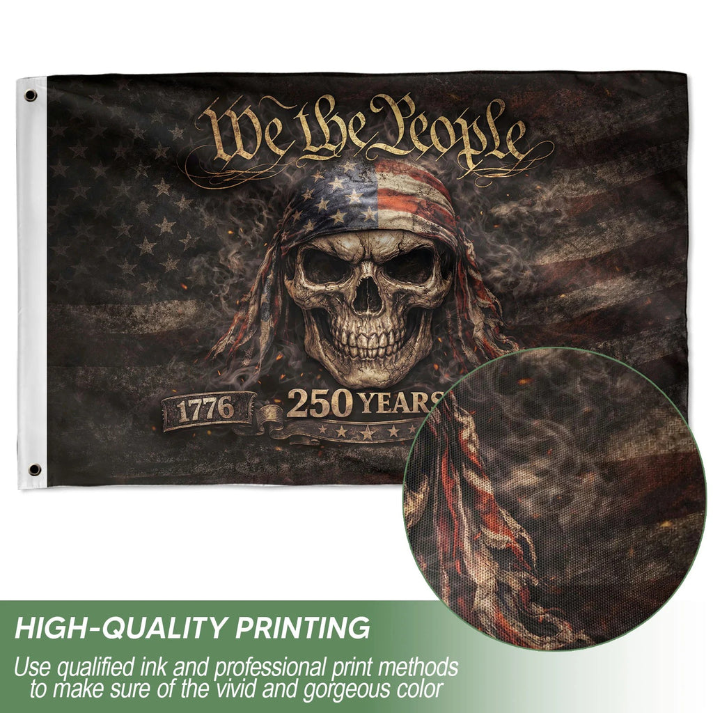 We The People 1776¨C2026 Flag ¨C Patriotic Skull 250 Years House Flag