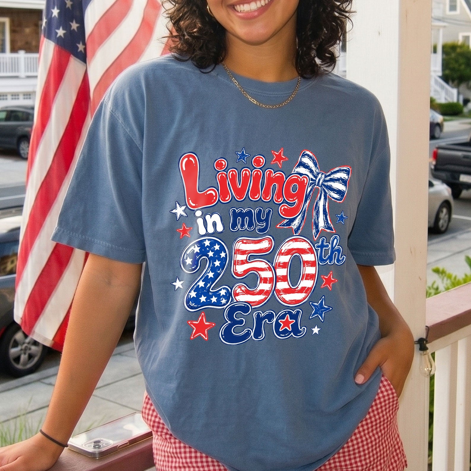 Living in my 250th ERA, America Semiquincentennial Comfort Colors Shirt