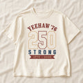Yeehaw' 76 Cowgirl 250 years Strong, America Semiquincentennial Comfort Colors Shirt