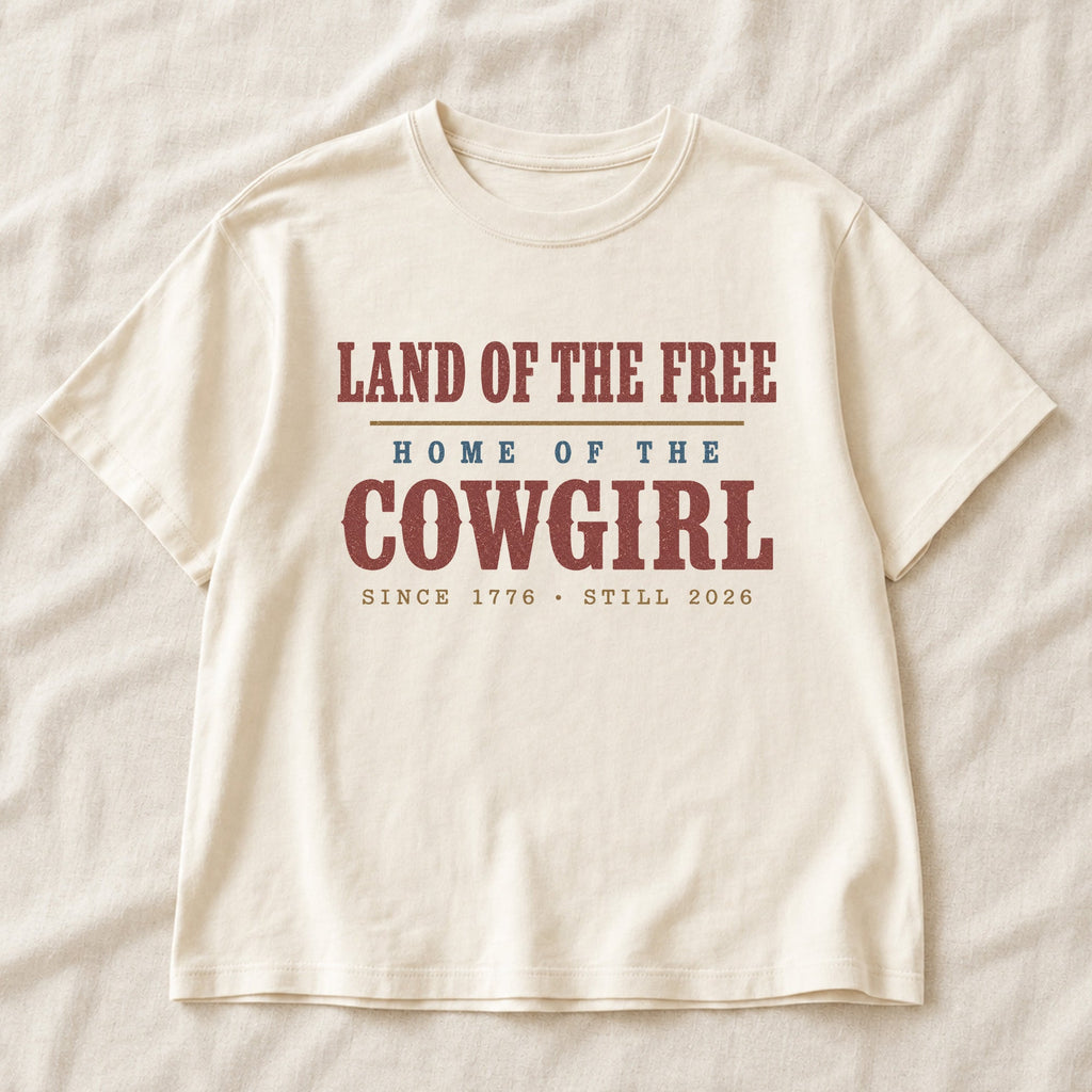 Home of the Cowgirl, America Semiquincentennial Comfort Colors Shirt
