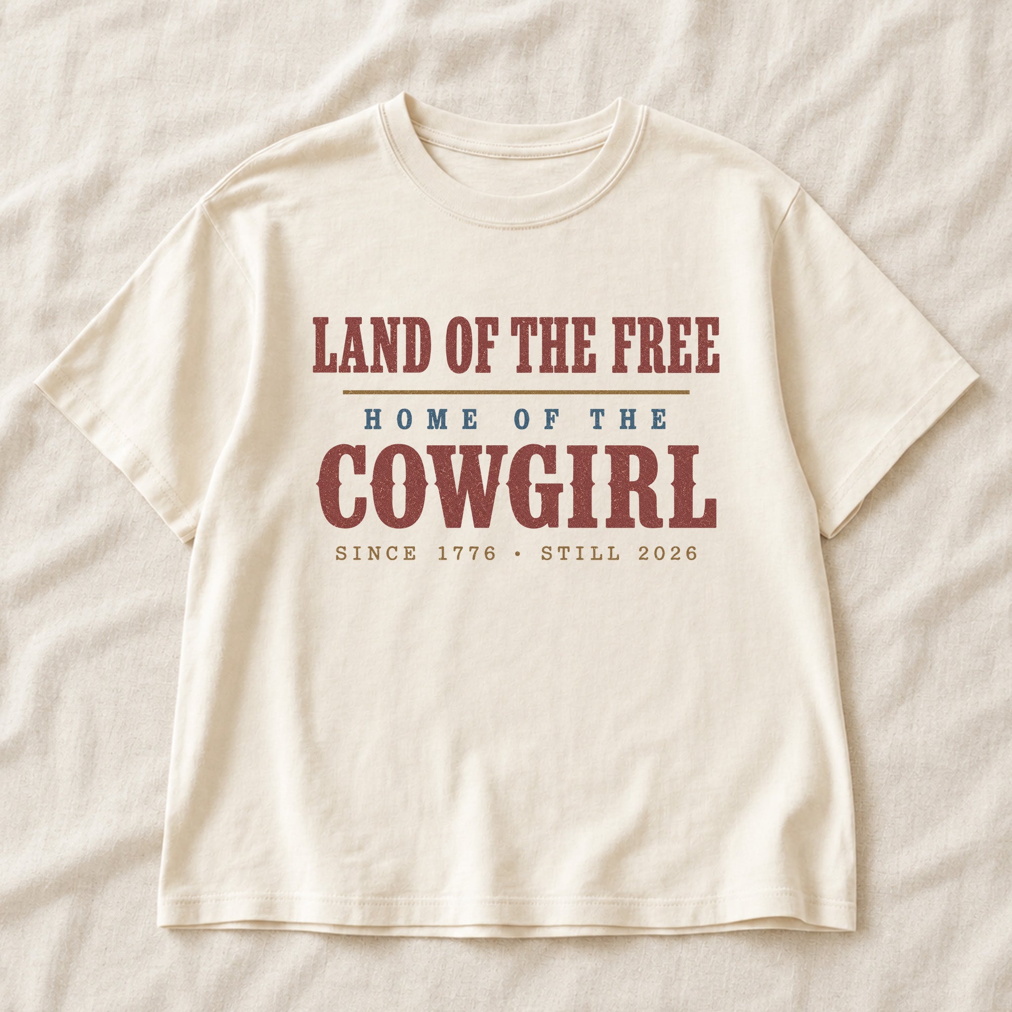 Home of the Cowgirl, America Semiquincentennial Comfort Colors Shirt