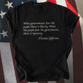When Governments Fear The People There is Liberty