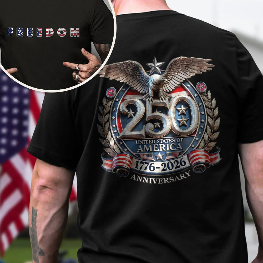 [Two Side] American Flag Freedom Shirt – USA 250th Anniversary Eagle Back Design, Unisex Patriotic Tee
